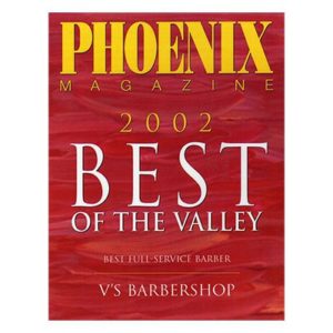 V's Barbershop Awards - Phoenix Magazine 2002 Best of the Valley